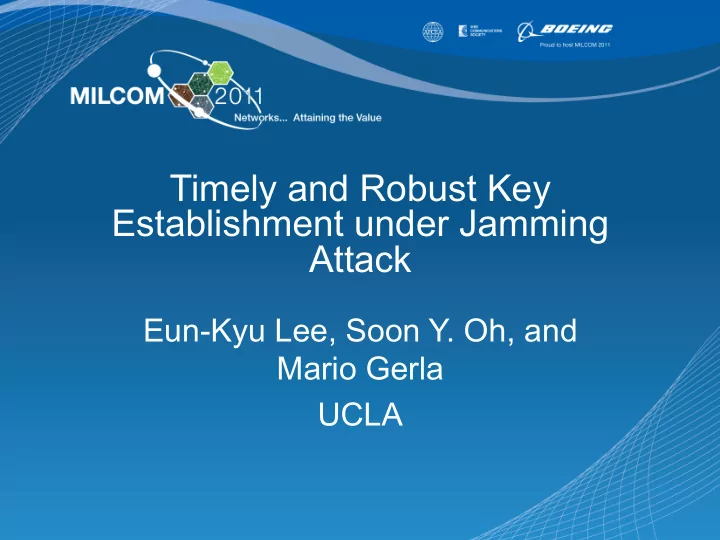 timely and robust key establishment under jamming attack