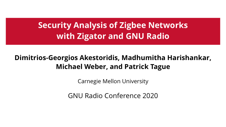 security analysis of zigbee networks with zigator and gnu