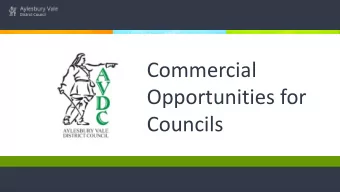 Councils  The way it used to be  A typical local authority  Would like to be more