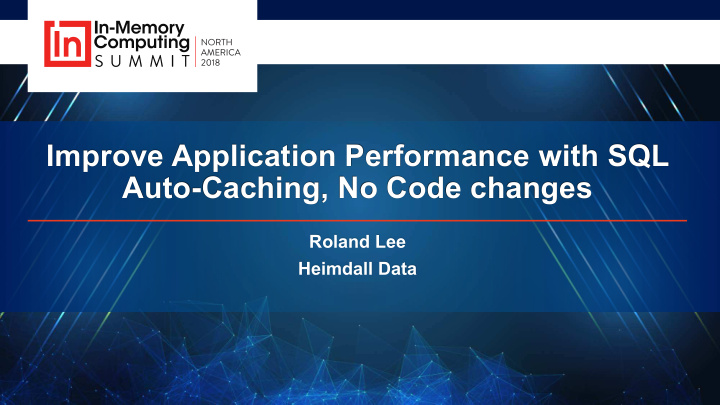 improve application performance with sql auto caching no