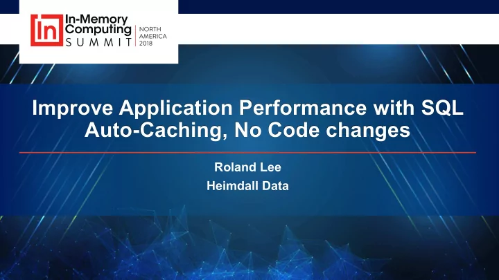 improve application performance with sql auto caching no