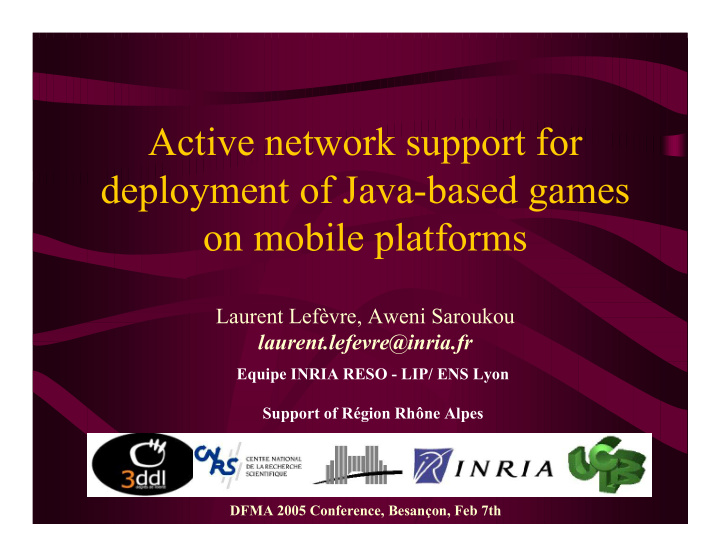 active network support for deployment of java based games