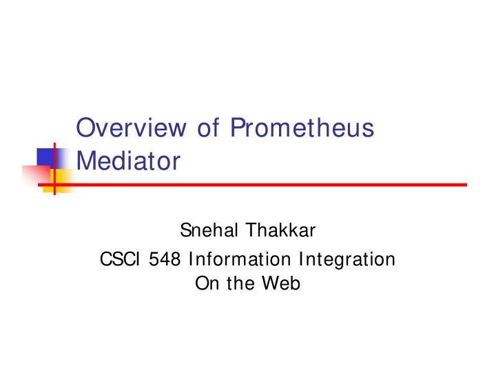 overview of prometheus mediator