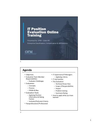 IT Position  Evaluation Online  Training  Presented by: OFM  State HR  Enterprise