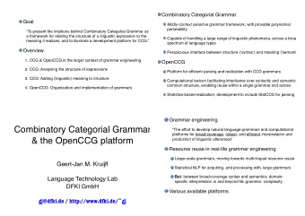 Combinatory Categorial Grammar  The effort to develop natural language grammars and