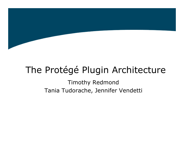 the prot g plugin architecture