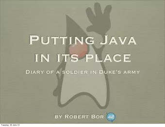 Putting Java  in its place  Diary of a soldier in Dukes army  by Robert Bor  Tuesday, 18 June 13