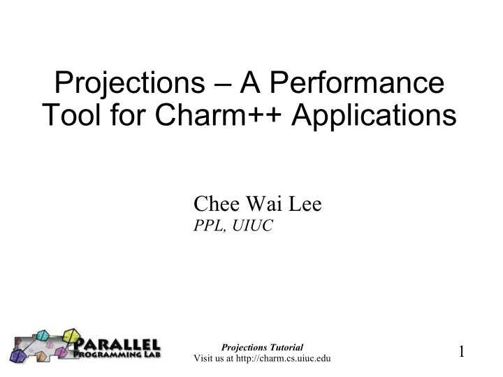 projections a performance tool for charm applications