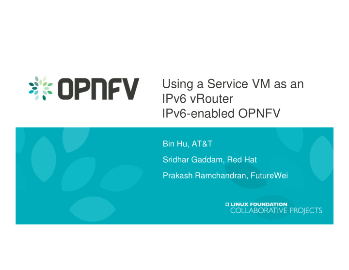 using a service vm as an ipv6 vrouter ipv6 enabled opnfv