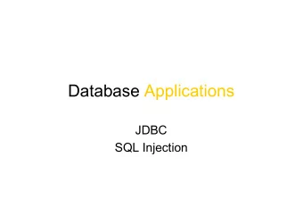Database Applications  JDBC  SQL Injection  Course Objectives  Design  Construction  Applications