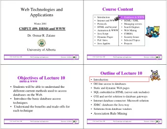 Course Content  Web Technologies and  Applications   Introduction   Databases &amp; WWW