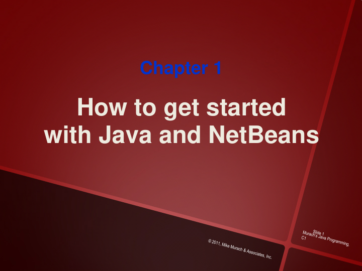 how to get started with java and netbeans objectives