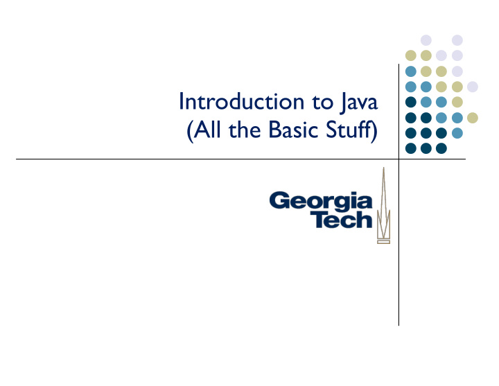 introduction to java all the basic stuff learning