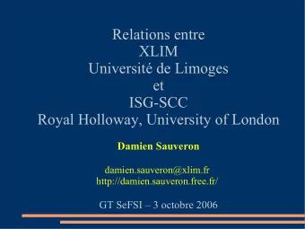 Relations entre  XLIM  Universit de Limoges  et  ISG-SCC  Royal Holloway, University of London