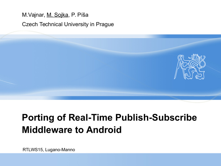 porting of real time publish subscribe middleware to