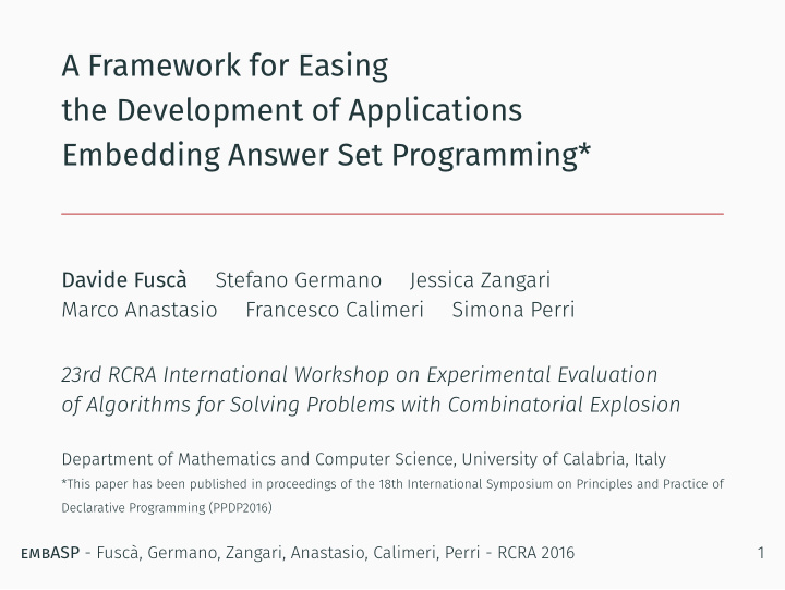 a framework for easing the development of applications