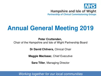 Annual General Meeting 2019  Peter Cruttenden,  Chair of the Hampshire and Isle of Wight