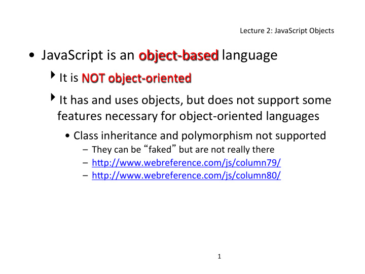 javascript is an object based language