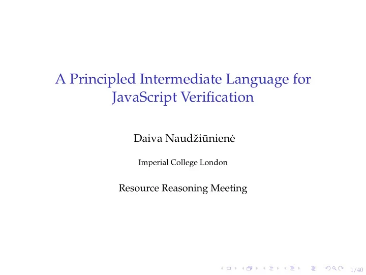 a principled intermediate language for javascript