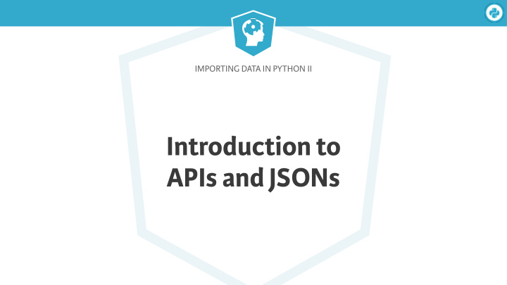 introduction to apis and jsons