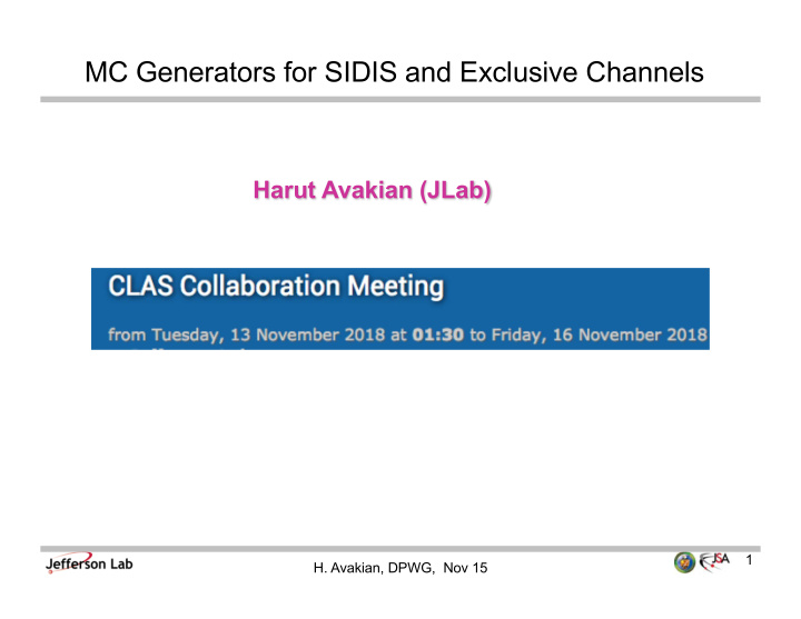 mc generators for sidis and exclusive channels