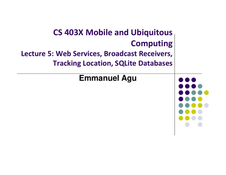 cs 403x mobile and ubiquitous computing