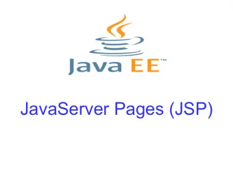 JavaServer Pages (JSP)  The Context  The Presentation Layer of a Web App  the graphical (web)