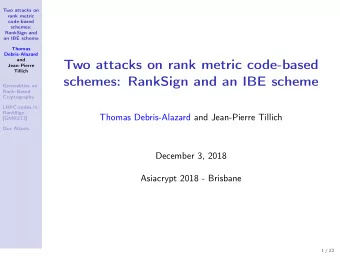Two attacks on rank metric code-based  Jean-Pierre  Tillich  schemes: RankSign and an IBE scheme