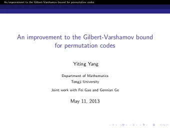 An improvement to the Gilbert-Varshamov bound  for permutation codes  Yiting Yang  Department of