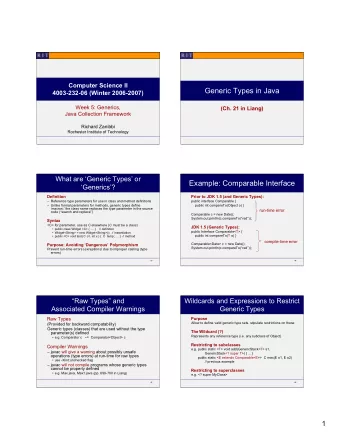 Generic Types in Java  4003-232-06 (Winter 2006-2007)  Week 5: Generics,  (Ch. 21 in Liang)  Java