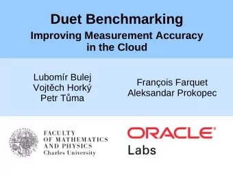 Duet Benchmarking  Improving Measurement Accuracy  in the Cloud  Lubomr Bulej  Franois Farquet