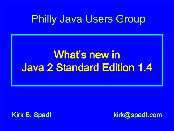philly java users group what s new in what s new in java