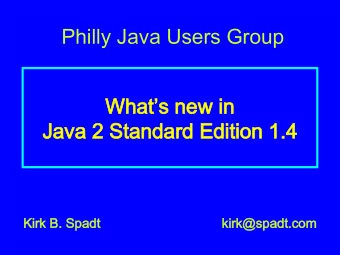 Philly Java Users Group  Whats new in  Whats new in  Java 2 Standard Edition 1.4  Java 2