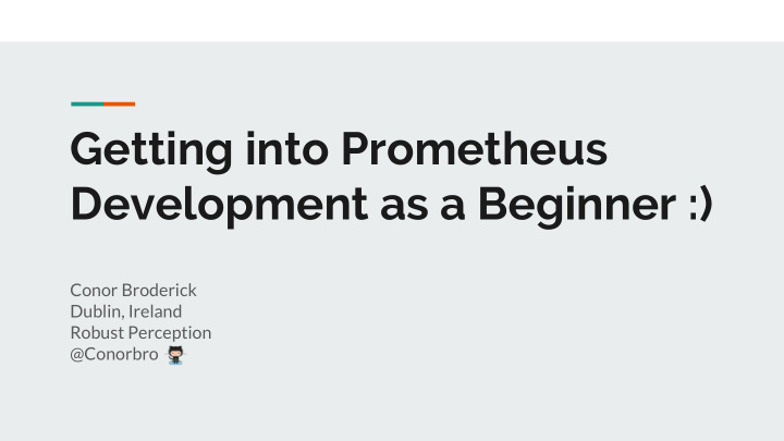 getting into prometheus development as a beginner