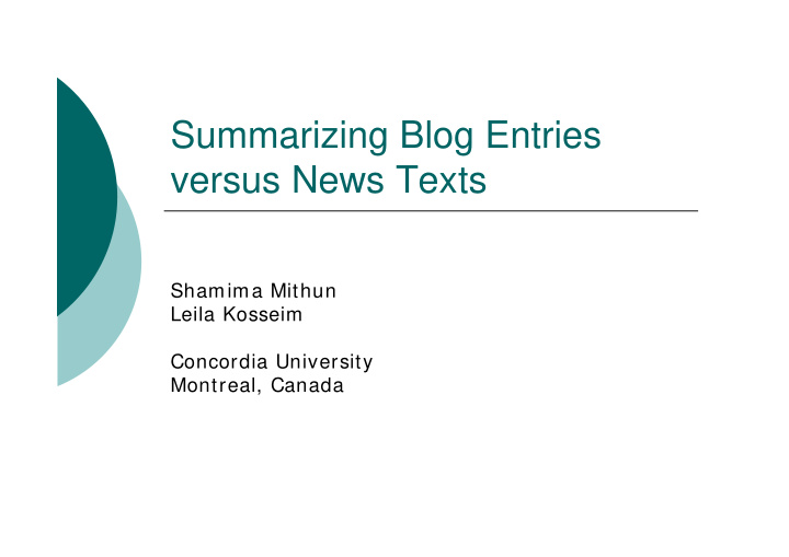 summarizing blog entries versus news texts