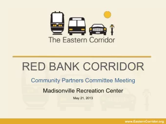 RED BANK CORRIDOR  Community Partners Committee Meeting  Madisonville Recreation Center May 21,