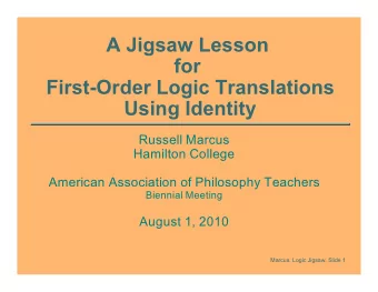 A Jigsaw Lesson  for  First-Order Logic Translations  Using Identity  Russell Marcus  Hamilton