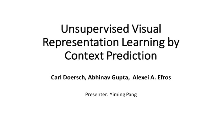 un unsupervised visu visual re representation le learn