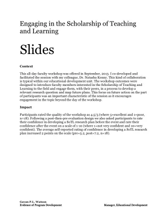 Slides  Context  This all-day faculty workshop was offered in September, 2013. I co-developed and