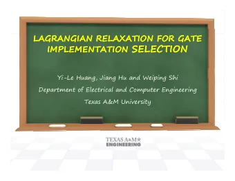IMPLEMENTATION SELECTION  SELECTION  IMPLEMENTATION  Yi-Le Huang, Jiang Hu and Weiping Shi  Yi Le