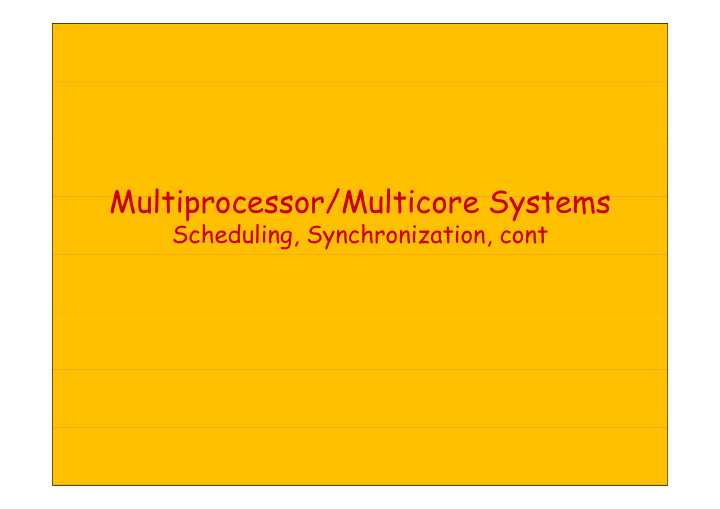 multipr cess r multic re systems multiprocessor multicore