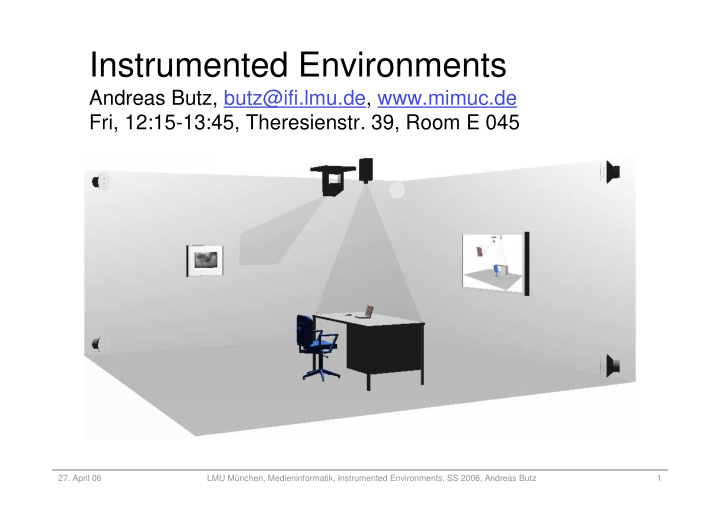 instrumented environments