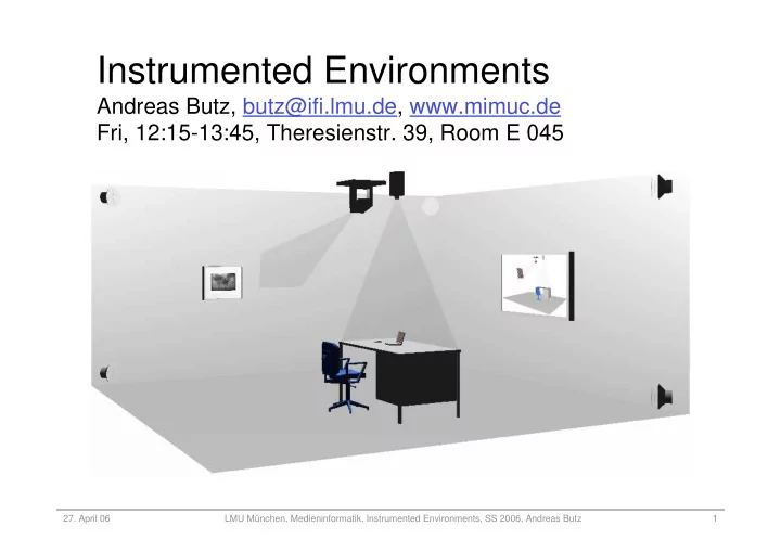 instrumented environments