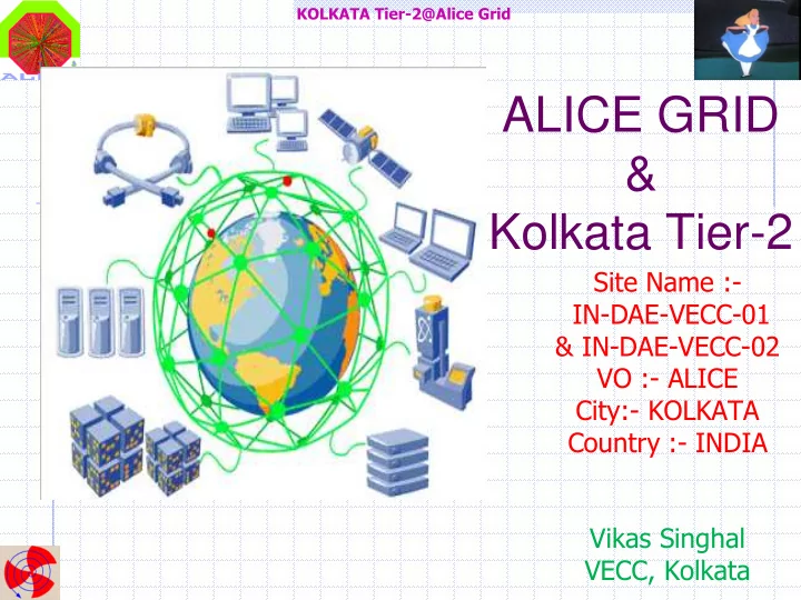 kolkata tier 2 site name in dae vecc 01 in dae vecc 02 vo