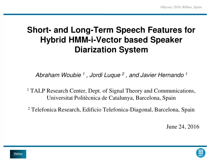 odyssey 2016 bilbao spain short and long term speech