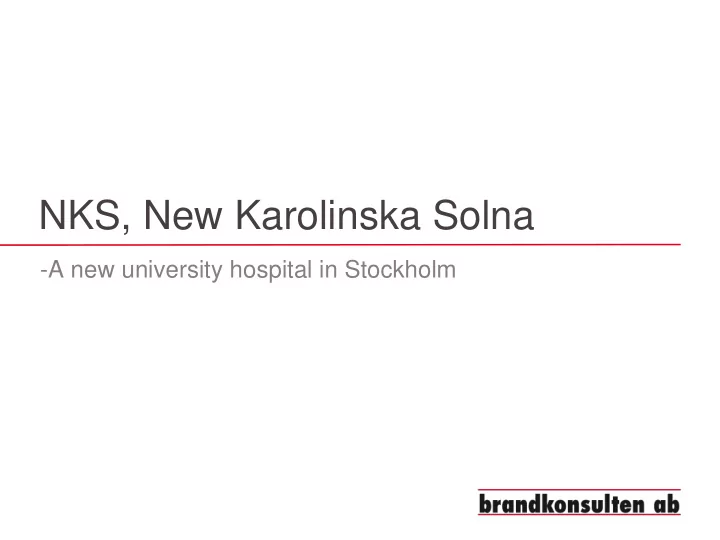 nks new karolinska solna