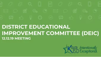 DISTRICT EDUCATIONAL  IMPROVEMENT COMMITTEE (DEIC)  12.12.19 MEETING  Agenda  Topic  Presenter