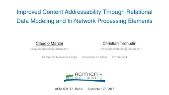 Improved Content Addressability Through Relational  Data Modeling and In-Network Processing