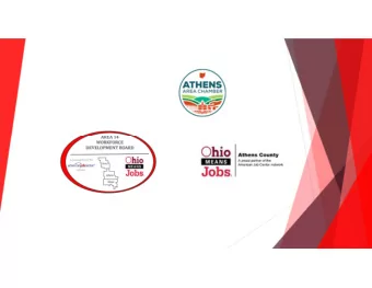 Representatives:  Joe McGowan, OhioMeansJobs-Athens County Supervisor  Jason Terry,