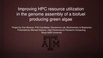 producing green algae  Project by Dan Browne, PhD Candidate, Devarenne Lab, Biochemistry &amp;